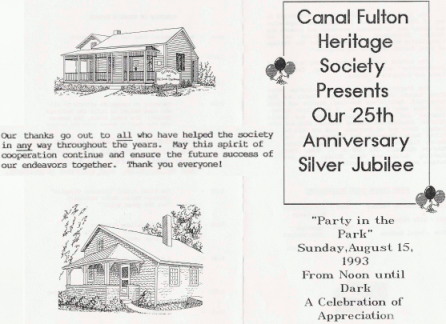 The Heritage Society celebrated our silver anniversary in 1993!!! An assortment of activities accompanied the anniversary